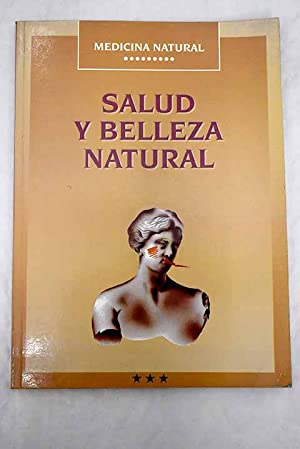 Imagen del vendedor de Salud y belleza natural a la venta por Libros Tobal