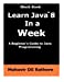 Seller image for Learn Java 8 In a Week: A beginner's guide to Java Programming (Black Book) [Soft Cover ] for sale by booksXpress