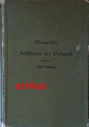 Seller image for Leitfaden der Botanik : Fr hhere Lehranstalten. for sale by art4us - Antiquariat