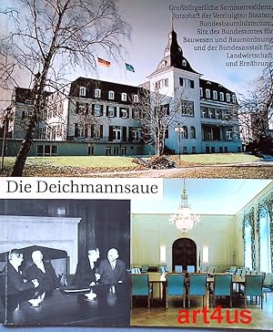 Die Deichmannsaue : Großbürgerliche Sommerresidenz, Botschaft der Vereinigten Staaten, Bundesbaum...