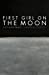 Image du vendeur pour First Girl on the Moon [Soft Cover ] mis en vente par booksXpress