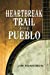 Seller image for Heartbreak Trail to Pueblo [Soft Cover ] for sale by booksXpress
