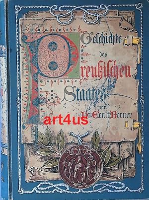 Bild des Verkufers fr Geschichte des preuischen Staates : mit 63 Tafeln und Beilagen in Farbendruck und Buchdruck. zum Verkauf von art4us - Antiquariat