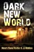 Seller image for Dark New World (Dark New World, Book 1) - An EMP Survival Story (Volume 1) [Soft Cover ] for sale by booksXpress