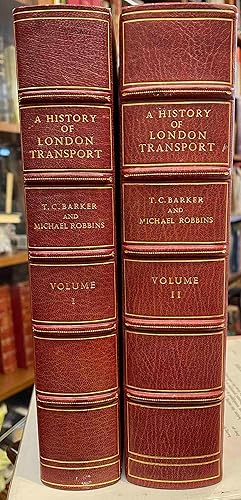 Seller image for A History of London Transport Passenger Travel and the Development of the Metropolis 2 Vols. SIGNED presentation copy in FINE full morocco binding. for sale by Holybourne Rare Books ABA ILAB