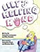 Imagen del vendedor de Lily's Helping Hand (Lily the Learner) (Volume 2) [Soft Cover ] a la venta por booksXpress