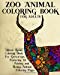 Seller image for Zoo Animal Coloring Book For Adults: Stress Relief Coloring Book for Grown-ups Featuring 40 Paisley and Henna Animal Coloring Pages (Animals) (Volume 7) [Soft Cover ] for sale by booksXpress