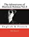 Image du vendeur pour The Adventures of Sherlock Holmes Vol.3: English & French (Volume 3) (English and French Edition) [Soft Cover ] mis en vente par booksXpress