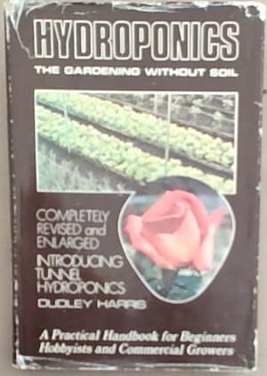 Immagine del venditore per Hydroponics : the gardening without soil venduto da Chapter 1