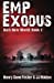 Imagen del vendedor de EMP Exodus (Dark New World, Book 2) - An EMP Survival Story (Volume 2) [Soft Cover ] a la venta por booksXpress