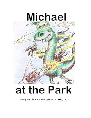 Image du vendeur pour Michael at the Park [Soft Cover ] mis en vente par booksXpress