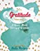 Seller image for My Journal of Gratitude: A Twelve Month Journey of Gratitude [Soft Cover ] for sale by booksXpress