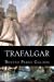 Immagine del venditore per Trafalgar (Spanish Edition) [Soft Cover ] venduto da booksXpress