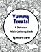 Seller image for Yummy Treats: An Adult Coloring Book [Soft Cover ] for sale by booksXpress