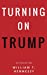 Image du vendeur pour Turning On Trump: An Evolution [Soft Cover ] mis en vente par booksXpress