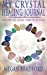 Image du vendeur pour My Crystal Healing Journal: Discover the healing powers of crystals [Soft Cover ] mis en vente par booksXpress