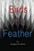 Immagine del venditore per Birds of a Feather [Soft Cover ] venduto da booksXpress