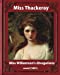 Imagen del vendedor de Miss Williamson's Divagations (1881), by Miss Thackeray A NOVEL: Anne Thackeray Ritchie [Soft Cover ] a la venta por booksXpress