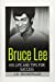 Seller image for Bruce Lee: His Life and Tips for Success (J.D. Rockefeller's Book Club) [Soft Cover ] for sale by booksXpress