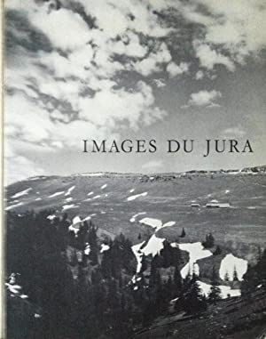Bild des Verkufers fr Images du Jura zum Verkauf von librairie le Parnasse