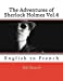 Seller image for The Adventures of Sherlock Holmes Vol.4: English to French (Volume 4) (French Edition) [Soft Cover ] for sale by booksXpress