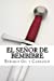 Immagine del venditore per El Senor de Bembibre (Spanish Edition) [Soft Cover ] venduto da booksXpress