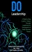 Seller image for Do Leadership: A Step by Step Guide to "Doing" Thought Leadership for Solopreneurs & Small Business Owners [Soft Cover ] for sale by booksXpress