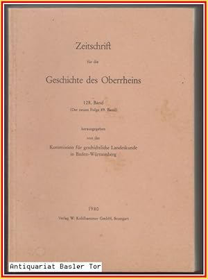 Imagen del vendedor de Zeitschrift fr die Geschichte des Oberrheins. 128. Band (Der neuen Folge 89. Band) a la venta por Antiquariat Basler Tor