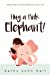 Seller image for Hug a Pink Elephant: Simple Ways to Add Adventure to Your Life [Soft Cover ] for sale by booksXpress