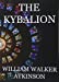 Seller image for The Kybalion: A Study of The Hermetic Philosophy of Ancient Egypt and Greece [Soft Cover ] for sale by booksXpress