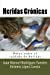 Image du vendeur pour Heridas Cronicas: Notas sobre el cuidado de Heridas (Volume 5) (Spanish Edition) [Soft Cover ] mis en vente par booksXpress