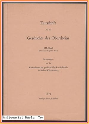 Imagen del vendedor de Zeitschrift fr die Geschichte des Oberrheins. 120. Band (Der neuen Folge 81. Band) a la venta por Antiquariat Basler Tor