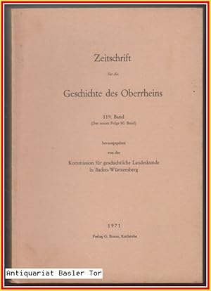 Imagen del vendedor de Zeitschrift fr die Geschichte des Oberrheins. 119. Band (Der neuen Folge 80. Band) a la venta por Antiquariat Basler Tor