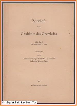 Imagen del vendedor de Zeitschrift fr die Geschichte des Oberrheins. 121. Band (Der neuen Folge 82. Band) a la venta por Antiquariat Basler Tor