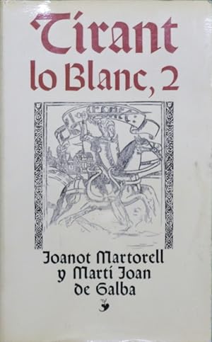 Imagen del vendedor de Tirant lo Blanc (2) a la venta por Librería Alonso Quijano