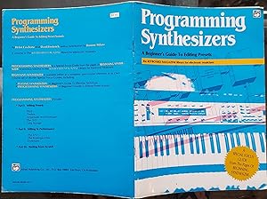 Bild des Verkufers fr Programming Synthesizers. A beginner's guide to editing presets zum Verkauf von DR Fine Arts