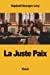 Seller image for La Juste Paix (French Edition) [Soft Cover ] for sale by booksXpress