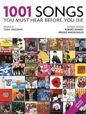Imagen del vendedor de 1001 Songs: You Must Hear Before You Die a la venta por WeBuyBooks