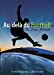 Imagen del vendedor de AU-DEL DU FOOTBALL,: La Scène Mondiale (French Edition) [Soft Cover ] a la venta por booksXpress