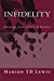 Seller image for Infidelity: Cheating, Love Affairs & Divorce [Soft Cover ] for sale by booksXpress