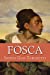 Bild des Verkufers fr Fosca (Italian Edition) [Soft Cover ] zum Verkauf von booksXpress