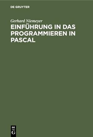Image du vendeur pour Einfhrung in das Programmieren in PASCAL mis en vente par BuchWeltWeit Ludwig Meier e.K.