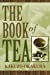 Immagine del venditore per The Book of Tea [Soft Cover ] venduto da booksXpress