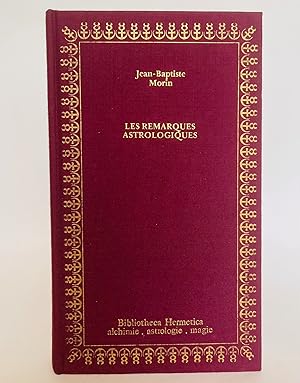 Bild des Verkufers fr Les remarques astrologiques - le commentaire du centiloque de Ptolme ou la seconde partie de l'Uranie de messire Nicolas de Bourdin marquis de Vilennes etc . zum Verkauf von Librairie Raimbeau