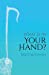 Seller image for What Is In Your Hand? [Soft Cover ] for sale by booksXpress