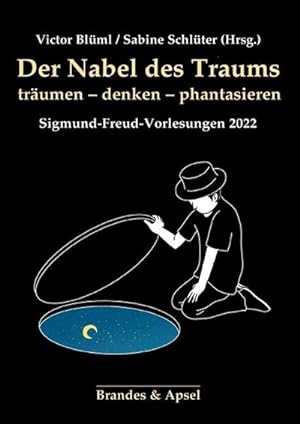 Seller image for Der Nabel des Traums : trumen - denken -phantasieren for sale by AHA-BUCH GmbH