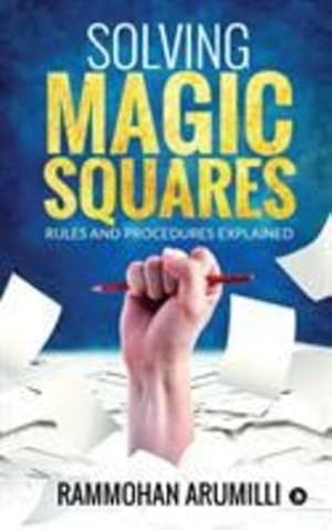 Seller image for SOLVING MAGIC SQUARES: RULES AND PROCEDURES EXPLAINED by Rammohan Arumilli [Paperback ] for sale by booksXpress