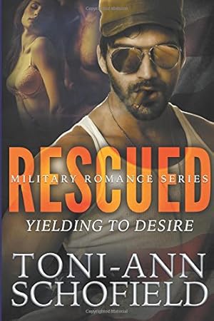 Seller image for Rescued: Yielding To Desire (Military Romance Series) [Soft Cover ] for sale by booksXpress