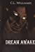 Seller image for Dream Awake [Soft Cover ] for sale by booksXpress