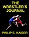 Seller image for The Wrestler's Journal [Soft Cover ] for sale by booksXpress